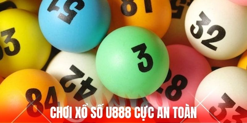 Bảo mật an toàn khi chơi xổ số tại U888