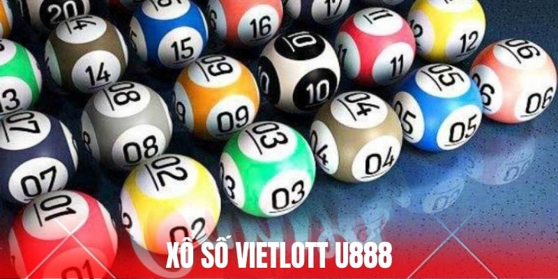 Vietlott là loại hình xổ số thịnh hành tại U888